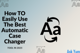 How to Easily Use the Best Automatic Case Changer Tool in 2025