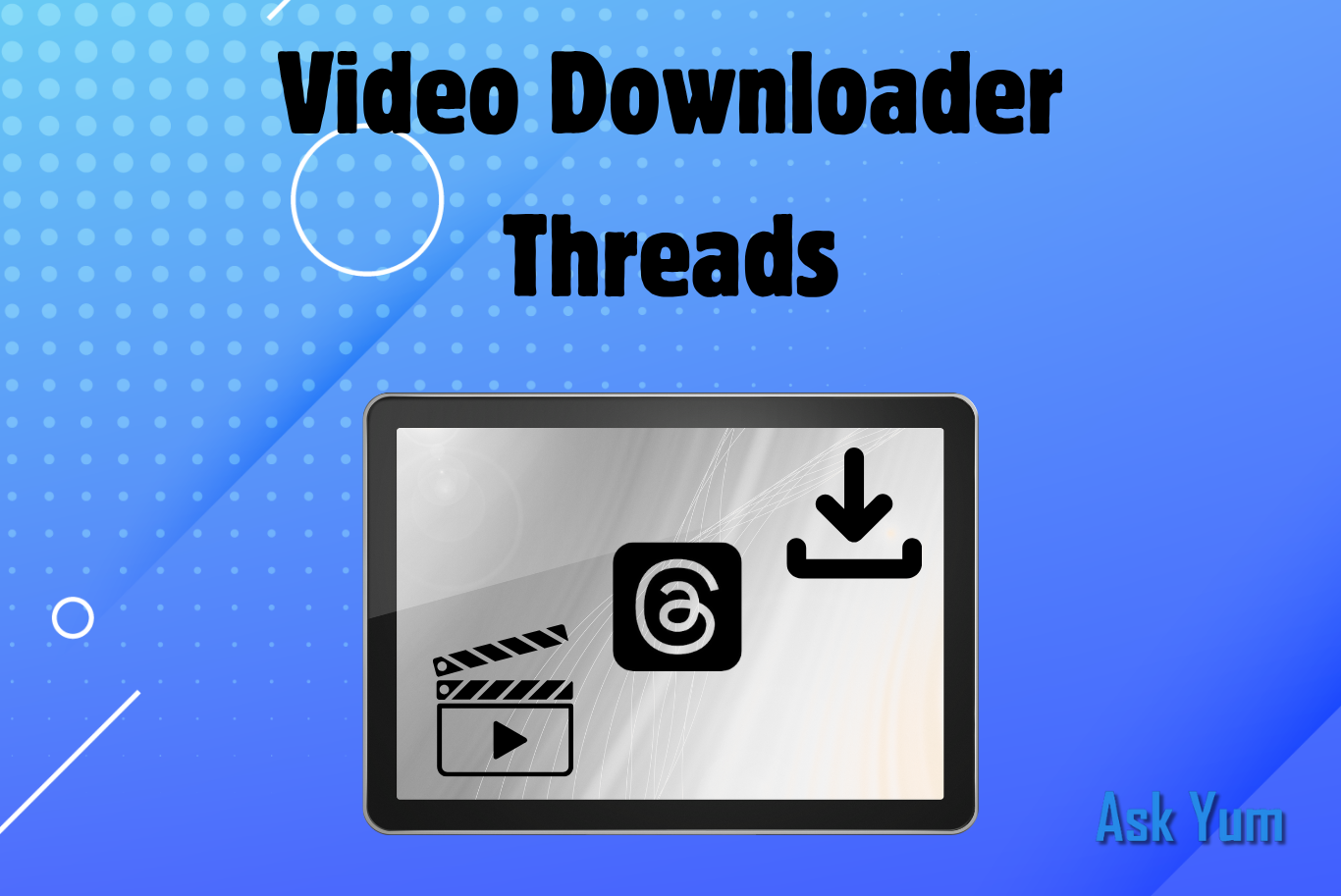 Video Downloader Threads: Best Tools to Save Videos